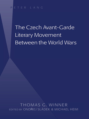 cover image of The Czech Avant-Garde Literary Movement Between the World Wars